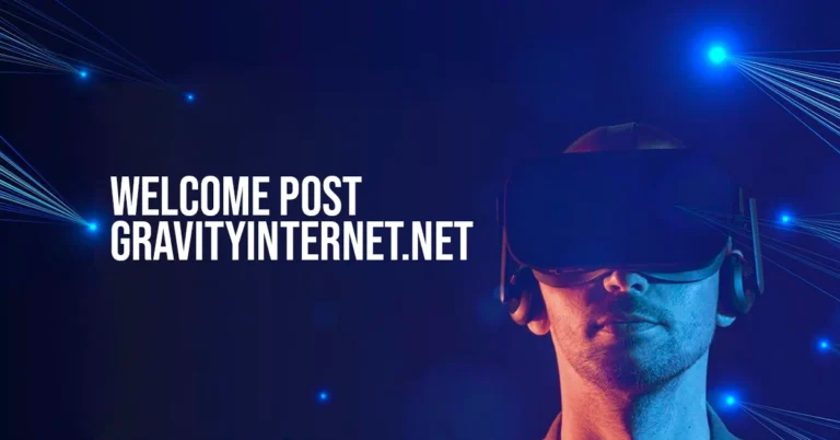 welcome post gravityinternet.net