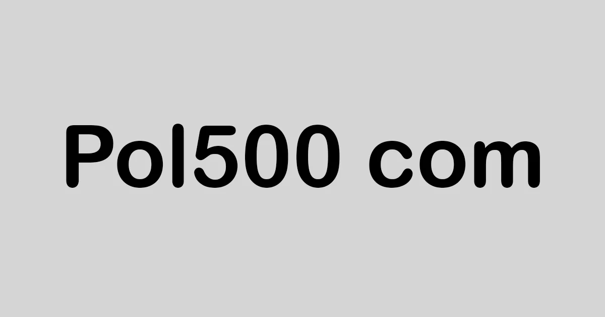 pol500 com